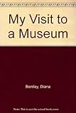My visit to the museum