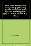 Control of Commonwealth immigration : [report of the] Select Committee on Race Relations and Immigration, session 1969/70. Vol.2, Evidence and appendices. Index