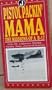 Pistol Packing Mama:Missions of a B17 [VHS]