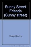 Sunny Street friends