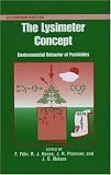 The Lysimeter Concept: Environmental Behavior of Pesticides