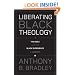 Liberating Black Theology: The Bible and the Black Experience in America