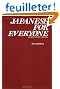 Japanese for Everyone: A Functional Approach to Daily Communication