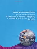 Diversity amid globalization : world regions, environment, development