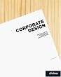 Corporate Design: Briefkopf, Logo und Visitenkarte als Elemente der Markenentwicklung