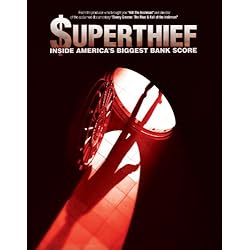 Superthief: Inside America's Biggest Bank Score