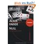 Null: Der Mathematik-Krimi: Der Mathematik-Krimi. Mit einer Krimi-Analyse der ZEIT WISSEN Redaktion