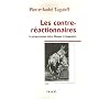 Les contre-r�actionnaires : Le progressisme entre &hellip de Pierre-Andr� Taguieff