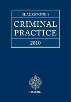 Blackstone's Criminal Practice 2010