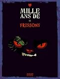 Mille Ans de Frissons