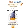 Doof it yourself: Erste Hilfe f�r die Generation Doof