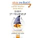 Doof it yourself: Erste Hilfe f�r die Generation Doof
