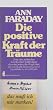 Die positive Kraft der Tr�ume.
