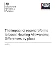 The impact of recent reforms to Local Housing Allowances : differences by place
