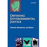 Defining Environmental Justice: Theories, Movements, and Nature