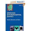 Defining Environmental Justice: Theories, Movements, and Nature