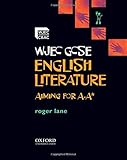 WJEC GCSE English literature : aiming for A-A*