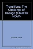 Transitions : the challenge of change