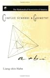 Complex Numbers and Geometry (Mathematical Association of America Textbooks)