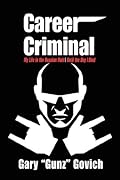 Career Criminal: My Life in the Russian Mob | Until the Day I Died