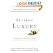 Selling Luxury: Connect with Affluent Customers, Create Unique Experiences Through Impeccable Service, and Close the Sale