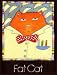 Fat Cat by Nancy Carlson - Fine Art Print / Poster - 18.00 x 24.00