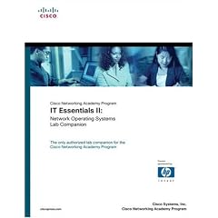 IT Essentials II: Network Operating Systems Lab Companion (Cisco Networking Academy Program)