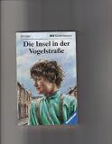 Die Insel in der Vogelstra&szlig;e - ( Ab 12 J.). - Uri Orlev