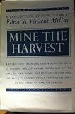 Mine the harvest.