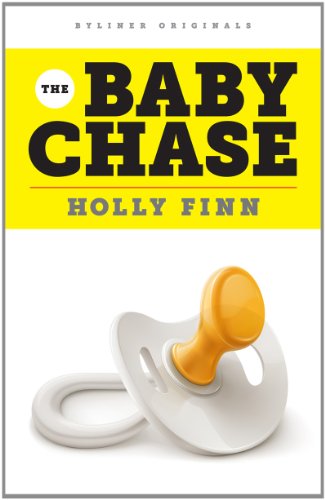 The Baby Chase: An Adventure in Fertility (Kindle Single)