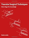 Vascular surgical techniques