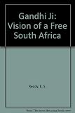 Gandhiji's vision of a free South Africa
