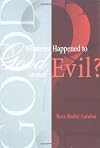 Whatever Happened to Good and Evil?