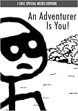 An Adventurer Is You