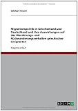 Migrationspolitik in Griechenland und Deutschland und ihre Auswirkungen auf das Wanderungs- und R�ckwanderungsverhalten griechischer Emigranten