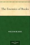 The Enemies of Books
