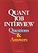Quant Job Interview Questions And Answers