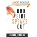 Odd Girl Speaks Out: Girls Write about Bullies, Cliques, Popularity, and Jealousy