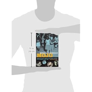 Mexican American Mojo: Popular Music, Dance, and Urban Culture in Los Angeles, 1935–1968 (Refiguring American Music)