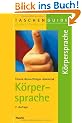 K�rpersprache. Taschenguide. Einfach! Praktisch!