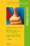 K&ouml;rpersprache - Taschenguide - Einfach! Praktisch! - Tiziana Bruno, Gregor Adamczyk