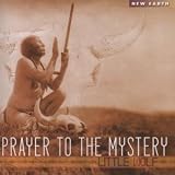 Prayer to the Mystery