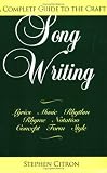 Songwriting: A Complete Guide to the Craft