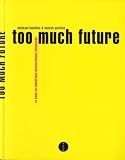 Too much future - Le Punk en R�publique D�mocratique Allemande