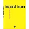 Too much future - Le Punk en R�publique D�mocratique Allemande