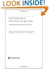 Deliberative Politics in Action: Analyzing Parliamentary Discourse (Theories of Institutional Design)