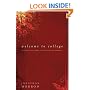 Welcome to College: A Christ-Follower's Guide for the Journey