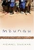 Mzungu: A Notre Dame Student in Uganda