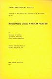 Miscellaneous Studies in Mexican Prehistory