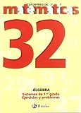 Sistemas de primer grado/ Systems of First-degree: Ejercicios/ Exercises (Cuadernos De Matematicas)